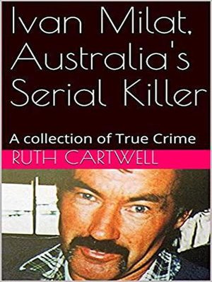 cover image of Ivan Milat, Australia's Serial Killer